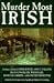 Murder Most Irish