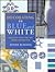 Decorating in Blue and White: Creative Ideas for the Home Decorator