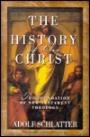 The History of the Christ: The Foundation of New Testament Theology