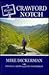 Guide to Crawford Notch by Mike Dickerman
