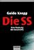 Die SS by Guido Knopp