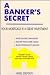 The Banker's Secret by Marc Eisenson