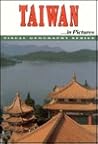 Taiwan in Pictures (Visual Geography Series)