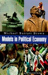 Models in Political Economy: A Guide to the Arguments (Paperback)