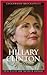 Hillary Clinton: A Biography (Greenwood Biographies)