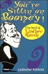 You're Sittin' on Boomey!: The Best of Ludlow Porch