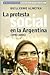 La Protesta Social En La Argentina (1990-2004) (Spanish Edition)
