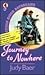 Journey to Nowhere (Cedar R...