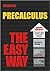 PreCalculus the Easy Way (B...