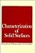 Characterization of Solid Surfaces