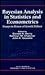 Bayesian Analysis in Statistics and Econometrics by Donald A. Berry