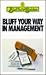 Bluff Your Way in Management