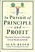 In Pursuit of Principle and Profit by Alan Reder
