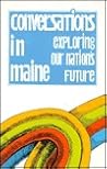 Conversations in Maine: Exploring Our Nation's Future
