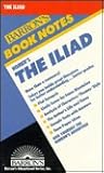 The Iliad (Barron's Book Notes) The Iliad (Barron's Book Notes)