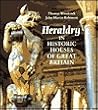 Heraldry in Historic Houses of Great Britain Heraldry in Historic Houses of Great Britain