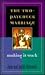 The Two-Paycheck Marriage by Jack O. Balswick