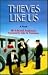 Thieves Like Us: A Novel