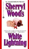 White Lightning (Amanda Roberts Mystery #9) White Lightning (Amanda Roberts Mystery #9)