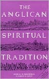 The Anglican Spiritual Tradition (Paperback)