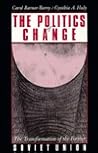 The Politics of Change: The Transformation of the Former Soviet Union