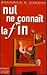 Nul ne connaît la fin