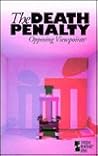 The Death Penalty: Opposing Viewpoints