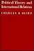 Political Theory and International Relations by Charles R. Beitz
