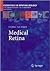 Medical Retina (Essentials in Ophthalmology)