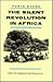 The Silent Revolution in Africa: Debt, Development and Democracy