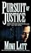 Pursuit of Justice