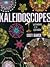 Kaleidoscopes: Wonders of Wonder
