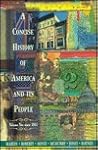 A Concise History of America and Its People, Vol. 2: Since 1865