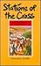 Stations of the Cross: A La...