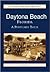 Daytona Beach, Florida: A Postcard Tour (Postcard History Series)