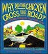 Why Did The Chicken Cross The Road? And Other Riddles, Old And New