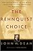 The Rehnquist Choice: The Untold Story of the Nixon Appointment That Redefined the Supreme Court