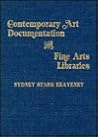 Contemporary Art Documentation and Fine Arts Libraries
