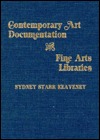 Contemporary Art Documentation and Fine Arts Libraries (Hardcover)