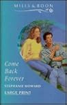Come Back Forever (Mills & Boon Large Print Romances) Come Back Forever (Mills & Boon Large Print Romances)