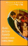 Make-Believe Family (Mills & Boon)