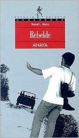 Rebelde (Spanish Edition)