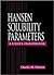 Hansen Solubility Parameters: A User's Handbook