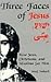 Three Faces of Jesus: How Jews, Christians and Muslims See Him