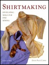Shirtmaking: Developing Skills for Fine Sewing (Hardcover)