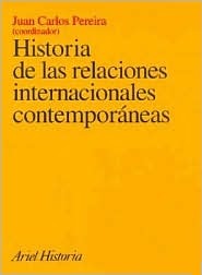 Historia de las relaciones internacionales contemporáneas (Paperback)