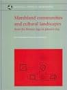 Marshland Communities and Cultural Landscape: The Haddenham Project Volume II Marshland Communities and Cultural Landscape: The Haddenham Project Volume II
