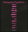 Designing Typefaces (Hardcover)