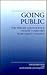 Going Public: The Theory an...