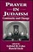 Prayer in Judaism: Continuity and Change